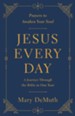 Jesus Every Day: A Journey Through the Bible in One Year - eBook