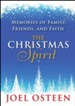 The Christmas Spirit: Memories of Family, Friends, and Faith - eBook