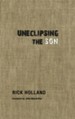 Uneclipsing the Son