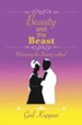 Beauty and the Beast: Unleashing the Beauty Within! - eBook
