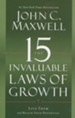 15 Invaluable Laws Of Growth: Live Them And Reach Your Potential