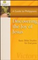 Discovering the Joy of Jesus: A Guide to Philippians (Philippians)