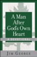 A Man After God's Own Heart-A Devotional