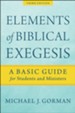 Elements of Biblical Exegesis, 3rd ed.: A Basic Guide for Students and Ministers