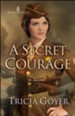 A Secret Courage, London Chronicles Series #1