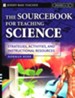 Sourcebook for Teaching Science, Grades 6-12 Strategies, Activities, & Instructional Resources