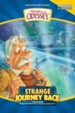 Adventures in Odyssey &reg; #1: Strange Journey Back Four Books in One Volume