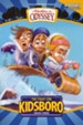 Adventures in Odyssey Kidsboro &reg; Series The Fight for Kidsboro, 4 Books in 1