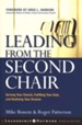 Leading from the Second Chair: Serving Your Church, Fulfilling Your Role, and Realizing Your Dreams