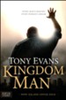 Kingdom Man: Every Man's Destiny, Every Woman's Dream - Paperback