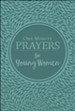 One-Minute Prayers for Young Women, Deluxe Edition--soft leather-look, teal