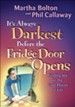It's Always Darkest Before the Fridge Door Opens: Finding Joy in the Cold Places of Life - eBook