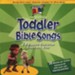 Toddler Bible Songs, Compact Disc [CD]