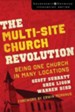 The Multi-Site Church Revolution: Being One Church in Many Locations - Unabridged Audiobook [Download]