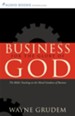 Business for the Glory of God: The Bible's Teaching on the Moral Goodness of Business - Unabridged Audiobook [Download]