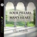 Four Pillars of a Man's Heart: Bringing Strength Into Balance - Abridged Audiobook [Download]