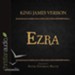 The Holy Bible in Audio - King James Version: Ezra - Unabridged Audiobook [Download]