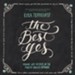 The Best Yes: Making Wise Decisions in the Midst of Endless Demands - Unabridged edition Audiobook [Download]