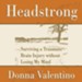 Headstrong: Surviving a Traumatic Brain Injury without Losing My Mind - Unabridged edition Audiobook [Download]