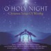 O Holy Night - Christmas Songs Of Worship [Music Download]