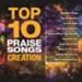 Top 10 Praise Songs: Creation [Music Download]