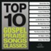 Top 10 Gospel Praise Songs - Classics [Music Download]