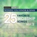 Worship Together: 25 Favorite Worship Songs Vol. 2 [Music Download]