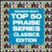 Top 50 Praise Classics [Music Download]