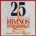 25 Favoritos Himnos Internacionales [Music Download]