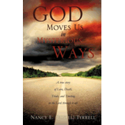 Nancy E. Tyrrell - God Moves Us in Mysterious Ways