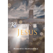 Reencounter with Jesus