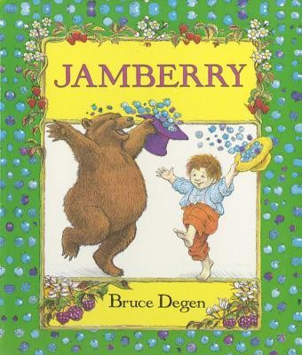 Jamberry  -     By: Bruce Degen
    Illustrated By: Bruce Degen
