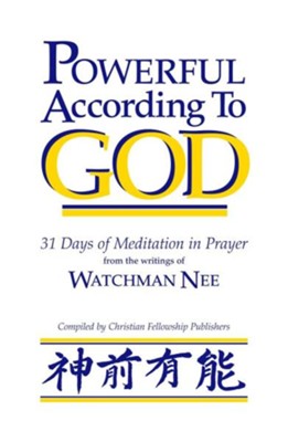 watchman nee meditation writings prayer christianbook kaung translated stephen powerful according