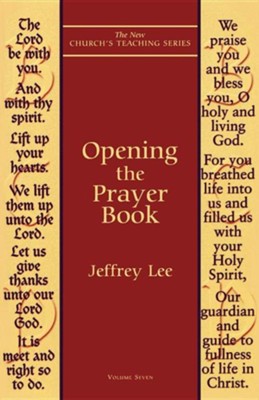 Opening the Prayer Book  -     By: Jeffrey Lee
