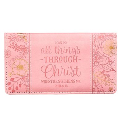 I Can Do All Things Through Christ, Checkbook Cover   - 