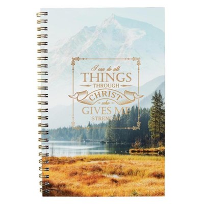 I Can Do All Things Through Christ Wirebound Notebook  - 