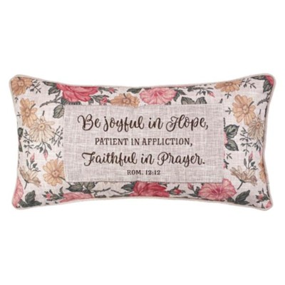 Be Joyful In Hope Pillow  - 
