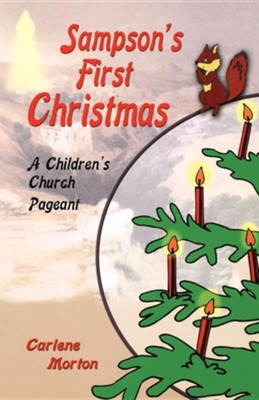 Sampson's First Christmas  -     By: Carlene Morton
