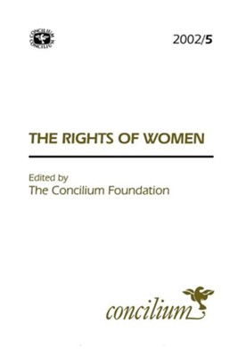 Concilium 2002/5 the Rights of Women  - 