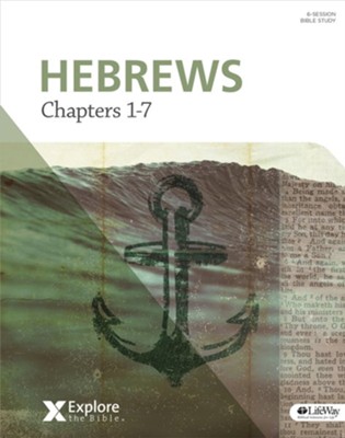 Explore the Bible: Hebrews: Chapters 1-7, Bible Study Book  -     Edited By: Dr. David Jeremiah
