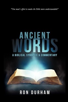 Ancient Words  -     By: Ron Durham

