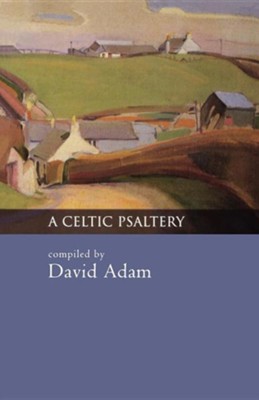 A Celtic Psaltery  -     Edited By: David Adam
    By: David Adam(ED.)
