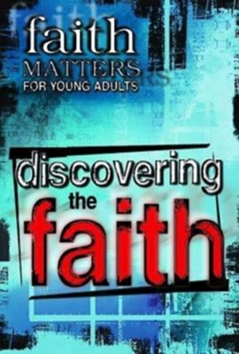 Discovering The Faith  - 