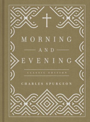 Morning and Evening  -     By: Charles H. Spurgeon
