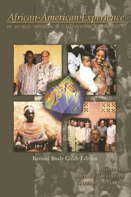 African American Experience*REV Study Guide Edition  -     Edited By: Vaughn J. Walston, Robert J. Stevens
