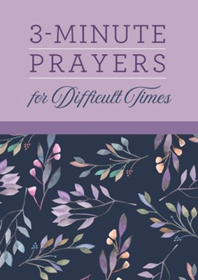 3-Minute Prayers for Difficult Times  -     By: Rae Simons
