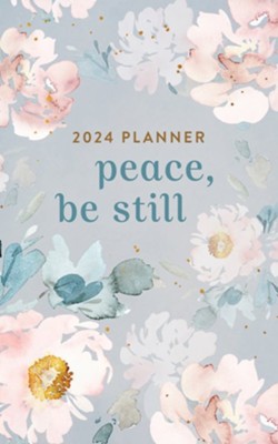 2024 Planner Peace, Be Still  - 