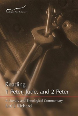 Reading 1 Peter, Jude & 2 Peter: A Literary and Theological Commentary  -     By: Earl J. Richard
