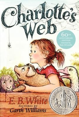 Charlotte's Web  -     By: E.B. White
    Illustrated By: Garth Williams
