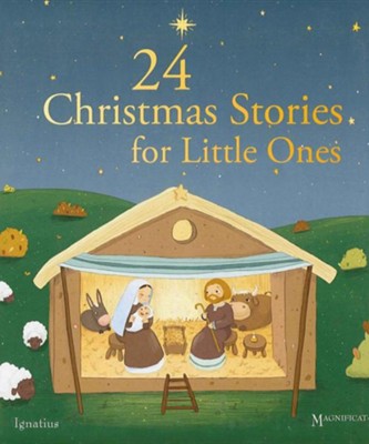 24 Christmas Stories for Little Ones  -     By: Various Authors
